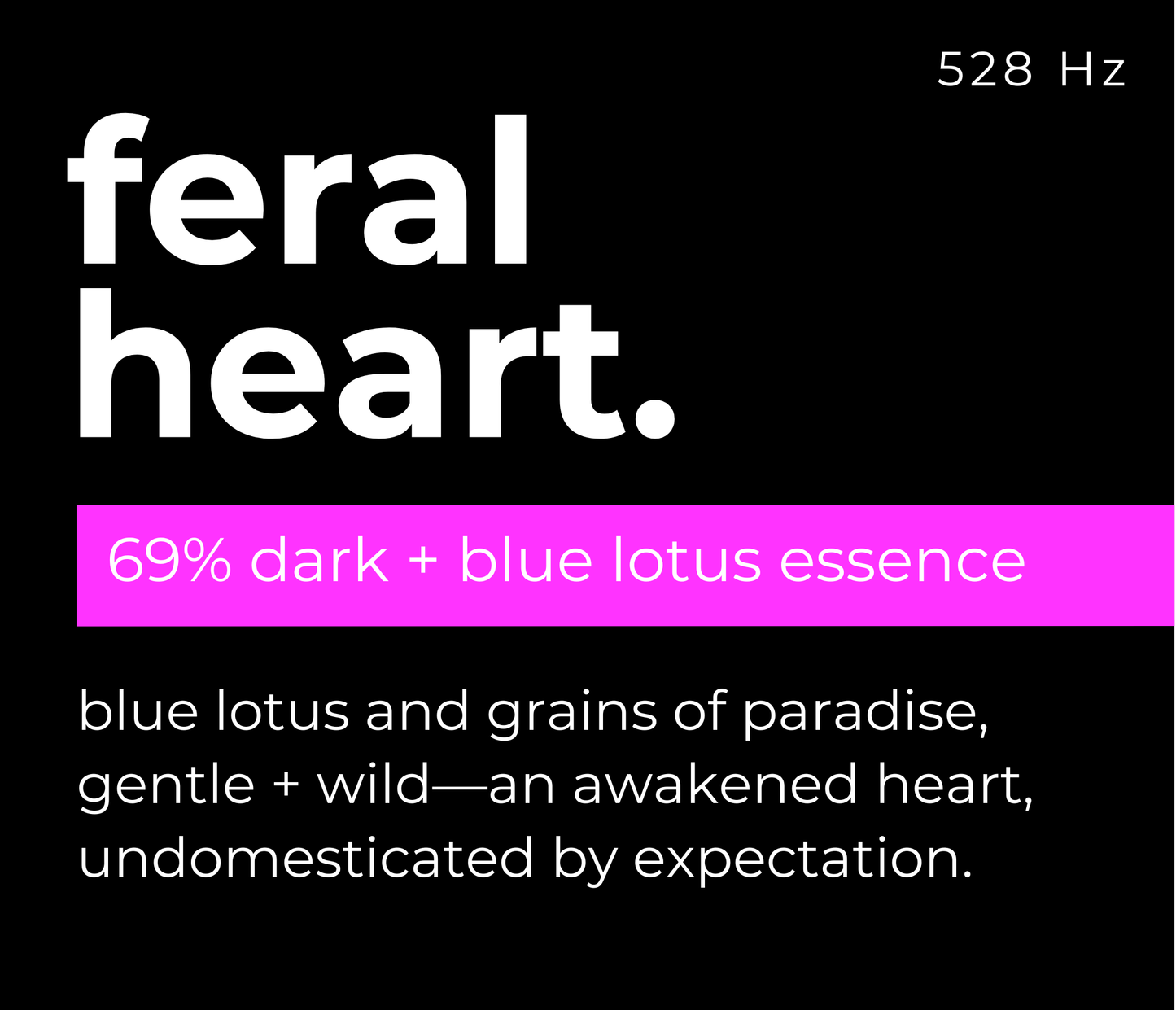 Feral Heart:  LIMITED EDITION